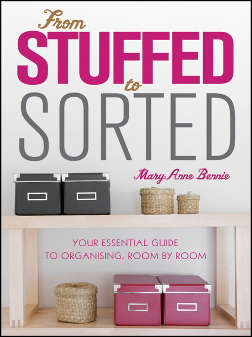 Title details for From Stuffed to Sorted by MaryAnne Bennie - Available